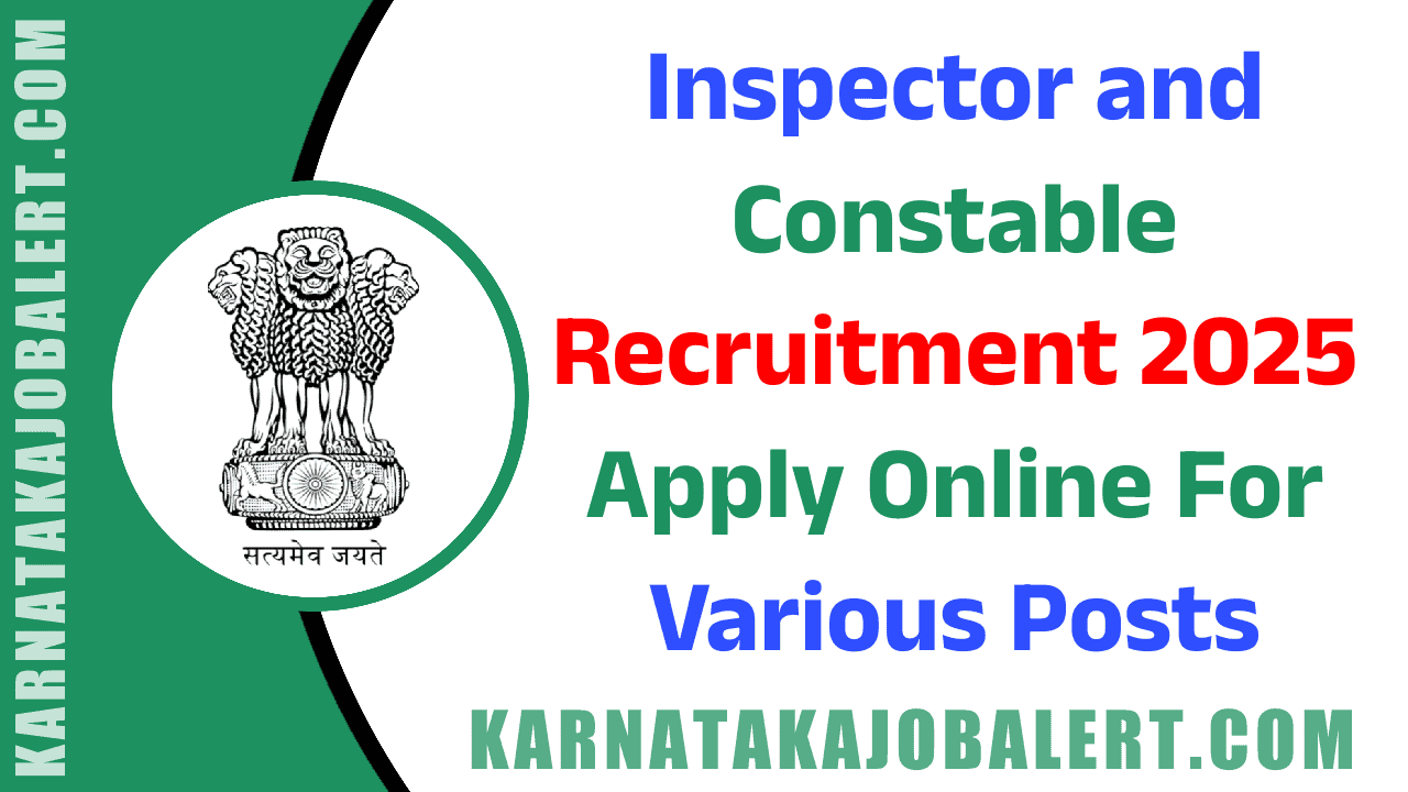 Inspector and Constable Recruitment 2025